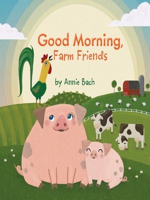 cover image of Good Morning, Farm Friends